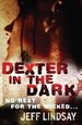 Dexter in the Dark