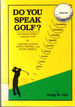 Do You Speak Golf? International Golfers' Language Guide