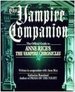 The Vampire Companion: the Official Guide to Anne Rice's the Vampire Chronicles