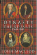 Dynasty: the Stuarts 1560-1807