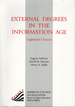 External Degrees in the Information Age: Legitimate Choices
