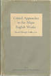 Critical Approaches to Six Major English Works: Beowulf Through Paradise Lost