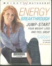 Energy Breakthrough: Jump-Start Your Weight Loss and Feel Great /