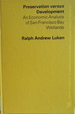 Preservation Versus Development: An Economic Analysis of San Francisco Bay Wetlands