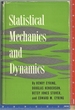 Statistical Mechanics and Dynamics