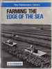 Farming the Edge of the Sea