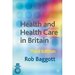 Health and Health Care in Britain