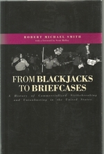 From Blackjacks to Briefcases: a History of Commercialized Strikebreaking and Unionbusting in the United States