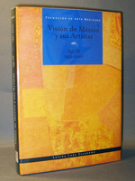Visin De Mxico Y Sus Artistas: Siglo XX 1951-2000 (Tomo II)