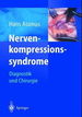 Nervenkompressionssyndrome. Diagnostik Und Chirurgie [Gebundene Ausgabe] Von Hans Assmus (Autor), Gregor Antoniadis