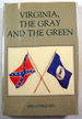 Virginia, the Gray and the Green