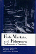 Fish, Markets and Fishermen: The Economics of Overfishing