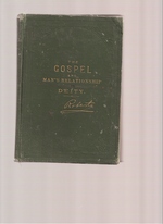 The Gospel and Man's Relationship to Deity