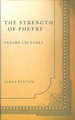 The Strength of Poetry: Oxford Lectures