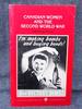 Canadian Historical Association Historical Booklet 37 Canadian Women and the Second World War, the