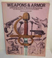 Weapons and Armor: a Pictorial Archive of Woodcuts & Engravings