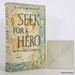 Seek for a Hero: the Story of John Boyle O'Reilly