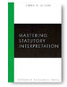 Mastering Legislation, Regulation, and Statutory Interpretation