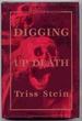 Digging Up Death