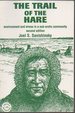 The Trail of the Hare: Environment and Stress in a Sub-Arctic Community (2nd Ed. )