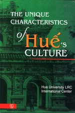 The Unique Characteristics of Hue's