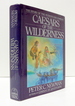 Caesars of the Wilderness: Company of Adventurers Volume II