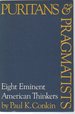 Puritans and Pragmatists: Eight Eminent American Thinkers