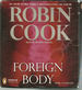 Foreign Body [Unabridged-Audio Book]