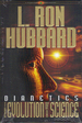 Dianetics: The Evolution of a Science