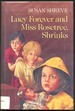 Lucy Forever and Miss Rosetree, Shrinks