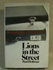 Lions in the street; the inside story of the great Wall Street law firms.