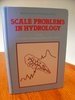 Scale Problems in Hydrology Runoff Generation and Basin Response (Water Science and Technology Library)
