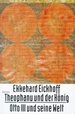 Theophanu Und Der Knig Von Ekkehard Eickhoff (Autor)