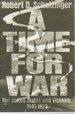 A Time for War: the United States and Vietnam, 1941-1975