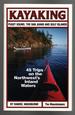 Kayaking: Puget Sound, the San Juans and Gulf Islands