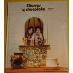 Churros Y Chocolate