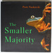 The Smaller Majority: the Hidden World of the Animals That Dominate the Tropics