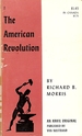 The American Revolution a Brief History