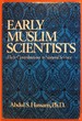 Early Muslim Scientists: Their Contributions to Natural Science