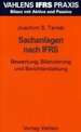 Sachanlagen Nach Ifrs. Bewertung, Bilanzierung Und Berichterstattung Von Joachim S. Tanski (Autor), Sren Kirchner (Autor)