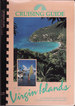 Cruising Guide to the Virgin Islands, The (4th edition)