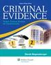 Criminal Evidence: From Crime Scene to Courtroom (W/ Connected )