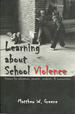 Learning About School Violence