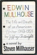 Edwin Mullhouse: The Life and Death of an American Writer 1943-1954 By Jeffrey Cartwright