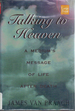 Talking to Heaven: A Medium's Message of Life After Death (Large Print)