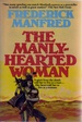The Manly Hearted Woman