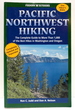Foghorn Outdoors Pacific Northwest Hiking: the Complete Guide to 1000 of the Best Hikes in Washington and Oregon