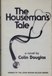 The Houseman's Tale