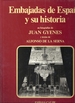 Embajadas De Espana Y Su Historia