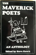 The Maverick Poets. An Anthology